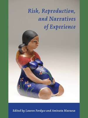 cover image of Risk, Reproduction, and Narratives of Experience